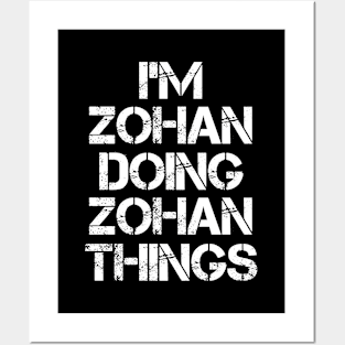 Zohan Name T Shirt - Zohan Doing Zohan Things Posters and Art